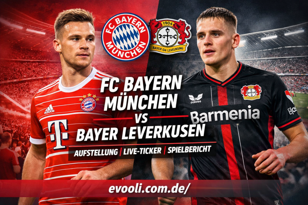 ticker: teilnehmer: fc bayern münchen gegen bayer leverkusen